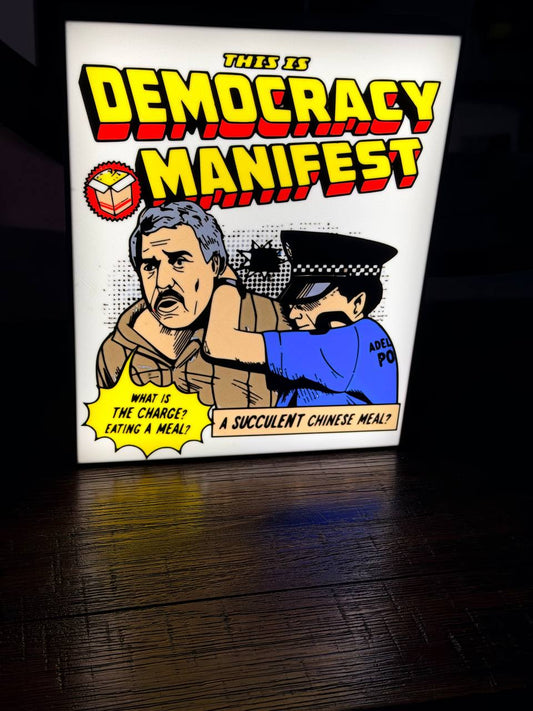 Democracy Manifest LED light-up sign - "This is Democracy Manifest" succulent Chinese meal Aussie meme wall art