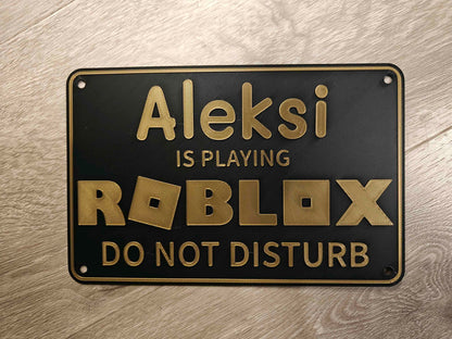 Unique Customisable Sign: Child Name is Playing Roblox - Do Not Disturb!