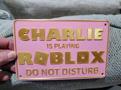 Unique Customisable Sign: Child Name is Playing Roblox - Do Not Disturb!